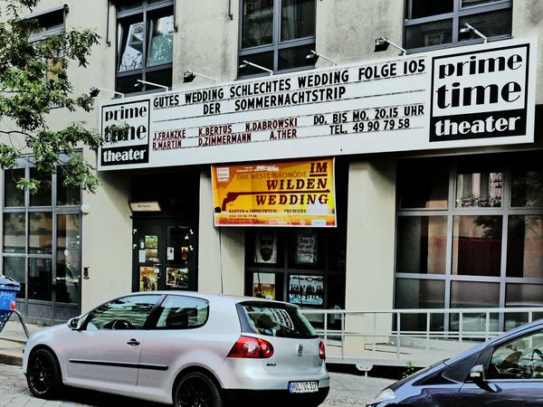 Seit 2004 zeigt das Weddinger Prime Time Theater an der Müllerstraße "Gutes Wedding, schlechtes Wedding".