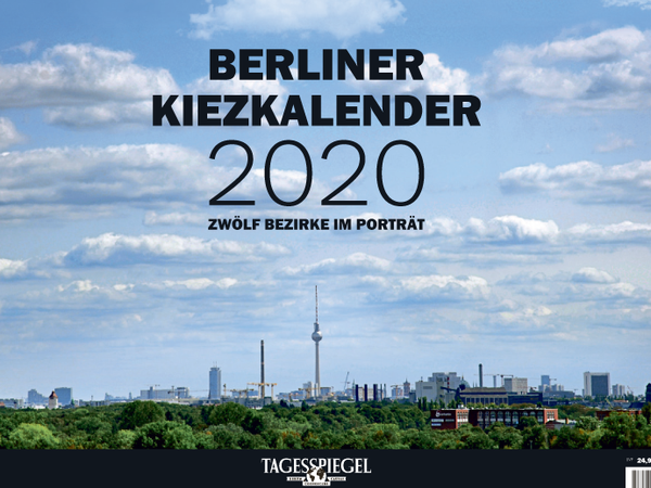Der Tagesspiegel Berliner Kiezkalender für 2020.