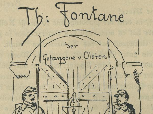 "Das kömt davon, wenn man nach Jungfrauen geht", witzelten Zeitgenossen über die Gefangennahme Fontanes beim Besuch des Geburtshauses der Jeanne D'Arc.