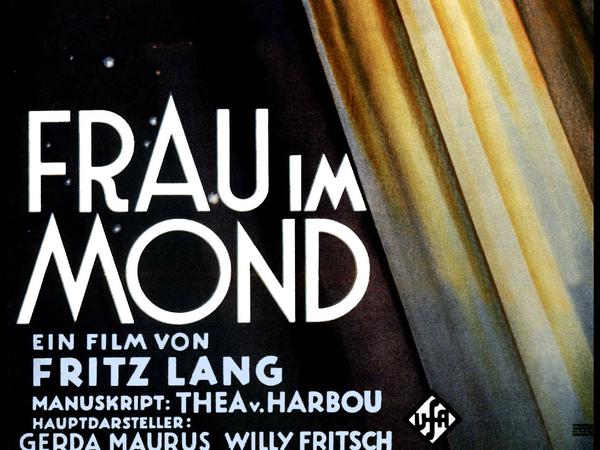 Das Filmplakat für die „Frau im Mond“ aus dem Oktober 1929.
