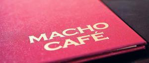 Künstlercafé. Die originelle Gestaltung der deutsch-orientalischen Speisekarte war wichtiger als der Businessplan fürs "Macho". 
