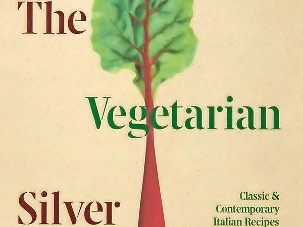 The Vegetarian Silver Spoon, Classic and Contemporary Italian Recipes, Phaidon Verlag 2020, 384 Seiten, 45 Euro