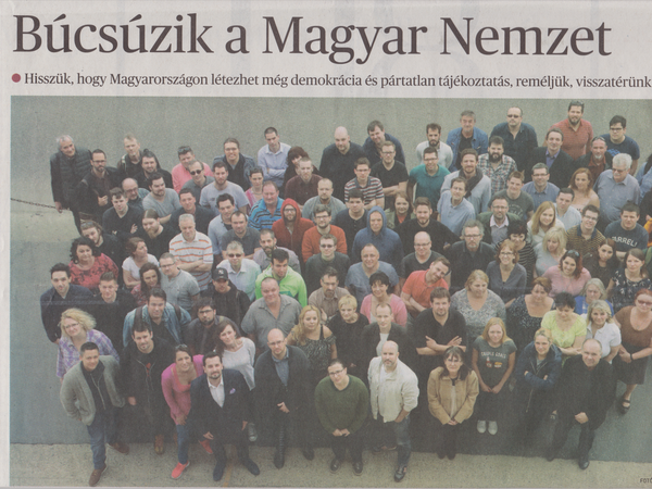 Die versammelte Redaktion der "Magyar Nemzet" verabschiedet sich in der letzten Ausgabe am 11. April. Sie hoffen, dass sie zurückkehren können.