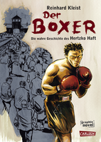 Überlebenskampf: Das Cover von Reinhard Kleists neuer Graphic Novel „Der Boxer“. Foto: Carlsen