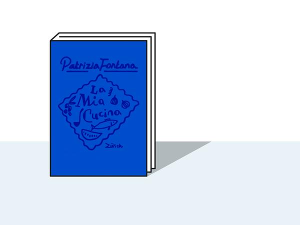 Patrizia Fontana: „La Mia Cucina“, 284 Seiten 48 Euro, 2021 Echtzeit Verlag.