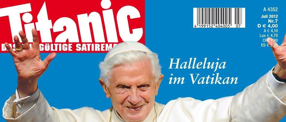 Der Brachial-Humor der „Titanic“ verschonte auch nicht Papst Benedikt XVI..