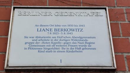 Gedenktafel für die Widerstandskämpferin Liane Berkowitz, die der Roten Kapelle angehörte und von den Nazis hingerichtet wurde. 