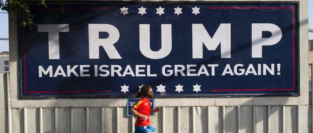 Vor allem Rechte und Nationalisten setzen auf Trump als engen Verbündeten des jüdischen Staats.